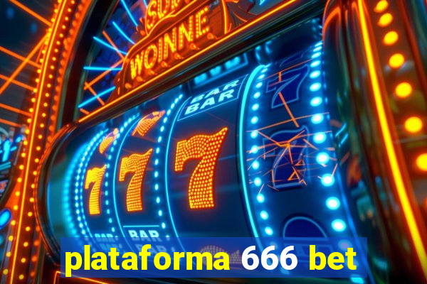 plataforma 666 bet